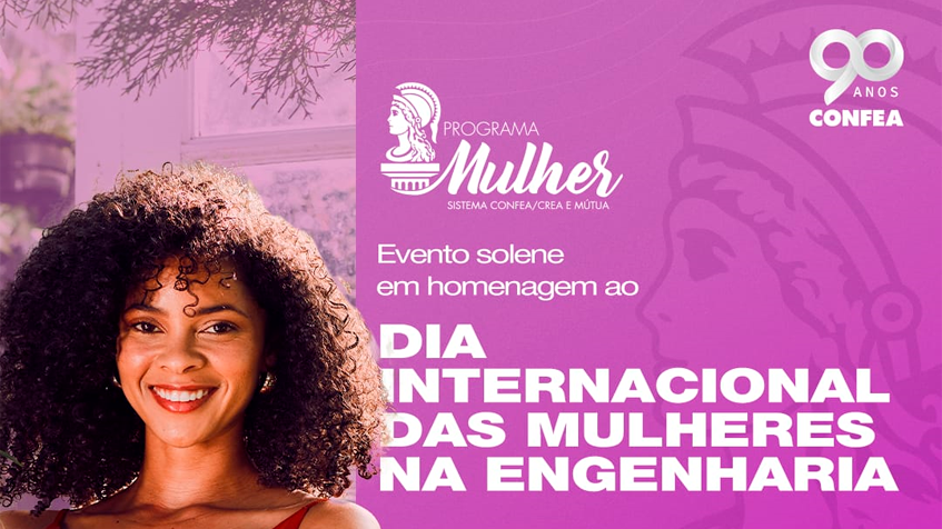 Dia das Mulheres na Engenharia será celebrado na Câmara dos Deputados