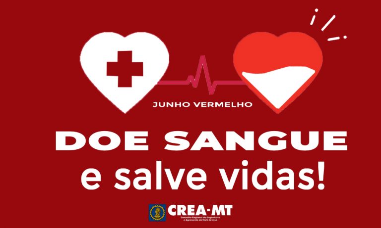 Crea Mt Adere Campanha Junho Vermelho De Incentivo Doa O De Sangue